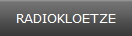 RADIOKLOETZE